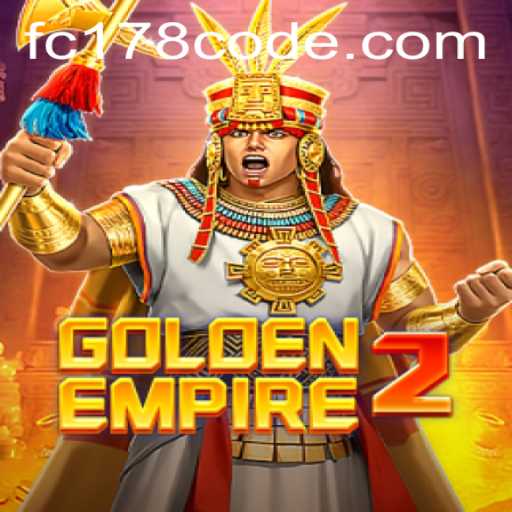 GoldenEmpire2: Unveiling the Thrilling Adventure with Fc178